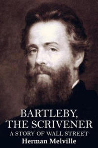 Bartleby, the Scrivener: A Story of Wall Street - 2874004137