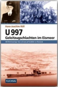 U 997 - Geleitzugschlachten im Eismeer - 2877958169