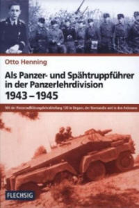 Als Panzer- und Sphtruppfhrer in der Panzerlehrdivision 1943-1945 - 2877606099