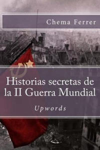 Historias secretas de la II guerra mundial - 2873611760