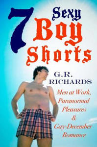 7 Sexy Boy Shorts: Men at Work, Paranormal Pleasures and Gay-December Romance - 2862162423