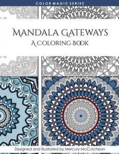 Mandala Gateways: Mandala Coloring Book: A Magical Mandala Expansion Pack - 2861915974