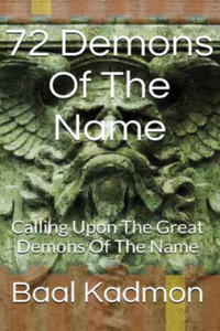 72 Demons of the Name: Calling Upon the Great Demons of the Name - 2878439811