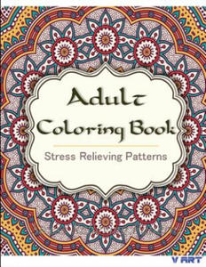 Adult Coloring Book: Coloring Books for Adults: Stress Relieving Patterns - 2877876388