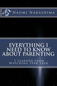 Everything I Need to Know About Parenting I Learned from Watching Star Trek - 2871136243