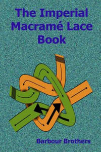 The Imperial Macram Lace Book - 2861918236