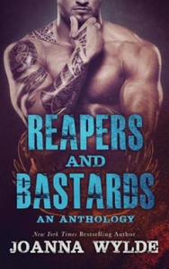 Reapers and Bastards: A Reapers MC Anthology - 2868453950