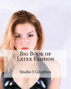 Big Book of Latex Fashion - 2861976065