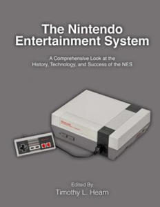 The Nintendo Entertainment System: A Comprehensive Look at the History, Technology, and Success of the NES - 2861943850