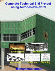 Complete Technical BIM Project using Autodesk Revit: Architecture - Structure - MEP - 2862162258