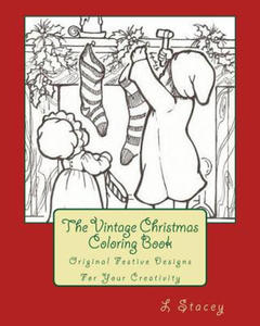 The Vintage Christmas Coloring Book: Original Festive Designs For Your Creativity - 2856014962