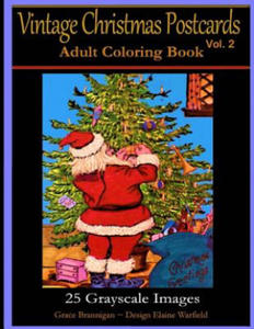 Vintage Christmas Postcards Vol. 2 Adult Coloring Book: 25 Grayscale Images: Adult Coloring Book - 2876451812