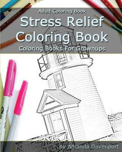 Stress Relief Coloring Book: Adult Coloring Book: Coloring Books For Grownups - 2858343955