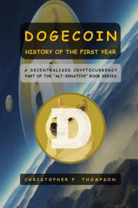 Dogecoin - History of the First Year - 2861948127