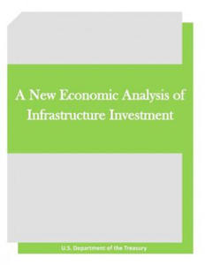 A New Economic Analysis of Infrastructure Investment - 2872207177