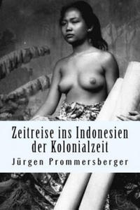 Zeitreise ins Indonesien der Kolonialzeit: barbusige Frauen von Bali, Sumatra und Borneo bei der tglichen Arbeit - 2874801120