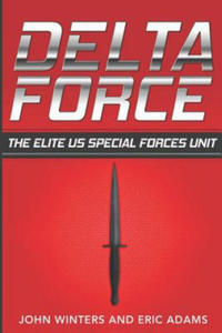 Delta Force: The Elite US Special Forces Unit - 2875140420