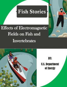 Effects of Electromagnetic Fields on Fish and Invertebrates (Fish Stories) - 2877604816