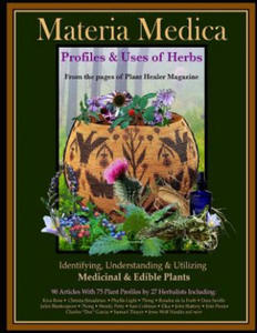 Materia Medica: Profiles & Uses of Herbs - 2862007411