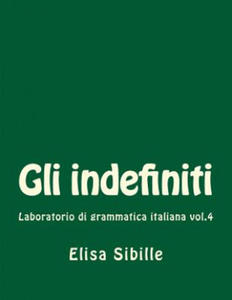 Laboratorio di grammatica italiana: gli indefiniti - 2876343778