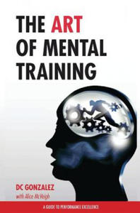 The Art of Mental Training - A Guide to Performance Excellence (Special Edition) - 2856482659
