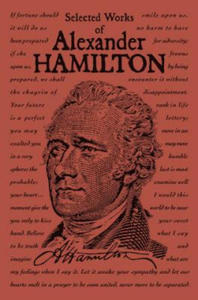 Selected Works of Alexander Hamilton - 2878304091