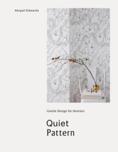 Quiet Pattern: Gentle Design for Interiors - 2877300465