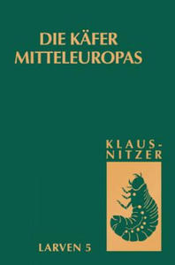 Die K fer Mitteleuropas, Bd. L5: Polyphaga 4 - 2878437593