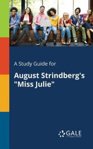 Study Guide for August Strindberg's Miss Julie - 2867135345