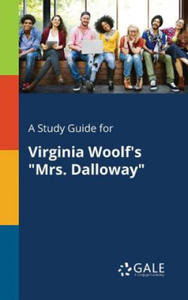 Study Guide for Virginia Woolf's Mrs. Dalloway - 2866522039