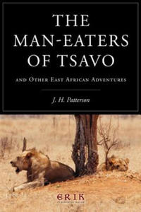 The Man-eaters of Tsavo: and Other East African Adventures - 2861935179