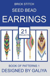 Brick stitch seed bead earrings. Book of patterns - 2868918155