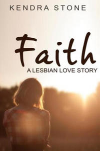 Lesbian: Faith: A Lesbian Love Story - 2862040382