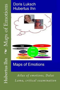 Maps of Emotions: Atlas of emotions, Dalai Lama, critical examination - 2878439772