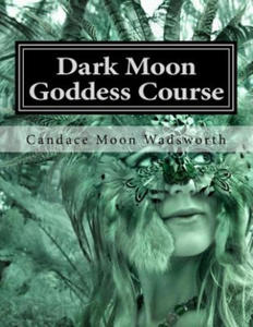 Dark Moon Goddess Course - 2877867340