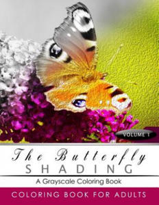 Butterfly Shading Coloring Book Volume 1: Butterfly Grayscale coloring books for adults Relaxation Art Therapy for Busy People (Adult Coloring Books S - 2856015606