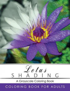 Lotus Shading Coloring Book: Grayscale coloring books for adults Relaxation Art Therapy for Busy People (Adult Coloring Books Series, grayscale fan - 2857958093