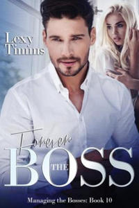 Forever the Boss: Billionaire Boss Romance - 2868453906