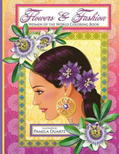 Flowers & Fashion: Women of the World Coloring Book - 2861916564