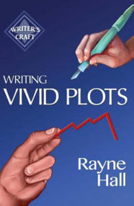 Writing Vivid Plots: Professional Techniques for Fiction Authors - 2867911339