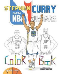 Stephen Curry and the NBA All Stars: Basketball Coloring Book for Kids - 2861988288