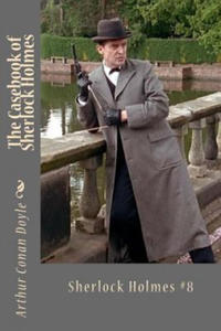 The Casebook of Sherlock Holmes - 2862161567