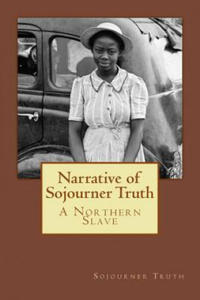 Narrative of Sojourner Truth: A Northern Slave - 2871696315