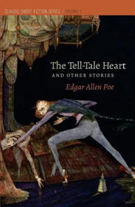 The Tell-Tale Heart: and Other Stories - 2877048235