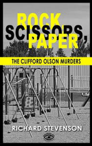 Rock, Scissors, Paper: The Clifford Olson Murders - 2870042531