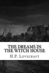 The Dreams in the Witch House - 2862825922