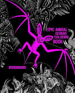 Epic Animal Designs Adult Coloring Book - 2856015417