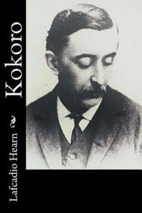 Lafcadio Hearn - Kokoro - 2868449927