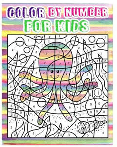 Color By Number for Kids: Animals Coloring Book For Kids Ages 4-8 (Activity Book For Kids: Dot To Dot Game)(+100 Pages) - 2861886552