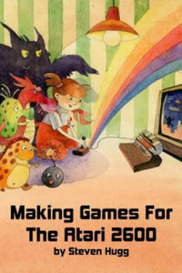 Making Games for the Atari 2600 - 2875233505